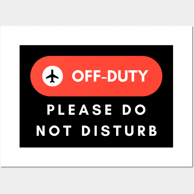 Off Duty Please Do Not Disturb Wall Art by Jetmike